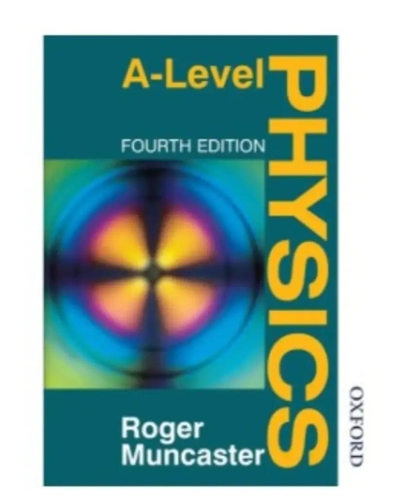 Title: A Level Physics, 4th Ed.