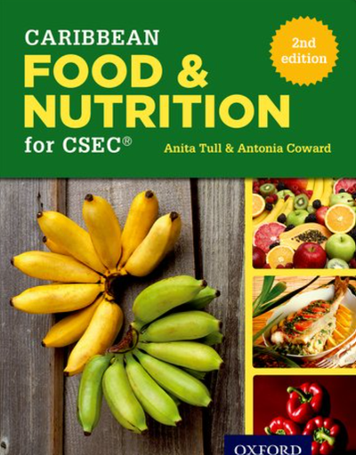 [ISBN: 978-0-19-837471-8] Title: Caribbean Food and Nutrition for CSEC 