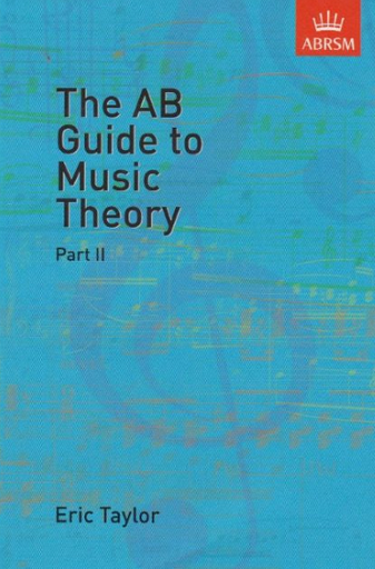 [ISBN: 978-1854724472] Title: The AB Guide to Music Theory - Part 2