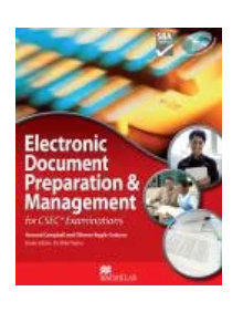[ISBN: 9780230533417] Title: Electronic Document Preparation & Management For CSEC Exams